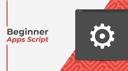 BeginnerAppsScript250